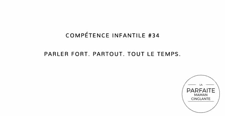 COMPTENCE INFANTILE 34 PARLER FORT