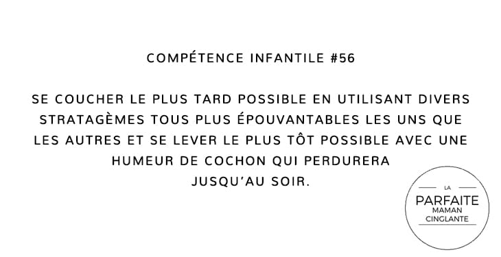 COMPTENCE INFANTILE 56 SE COUCHER TARD